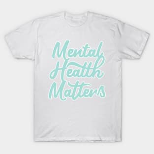 Mental Health Matters - Blue typography T-Shirt